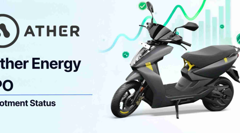 Ather Energy IPO Allotment Status and GMP All Eyes on the EV Leader’s Stock Market Debut