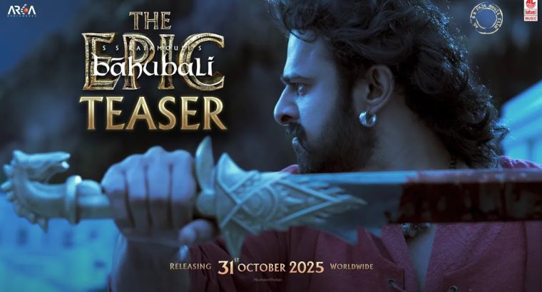 Baahubali The Epic Re-release — A Pan-India Phenomenon Returns to Theatres