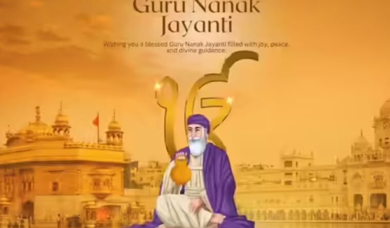 Guru Nanak Jayanti 2025 – Celebrate with Wishes, Quotes & Meaningful Messages