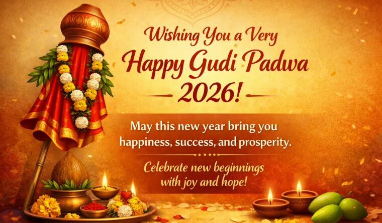 Gudi Padwa 2026: Wishes, Messages, Quotes and Festival Details