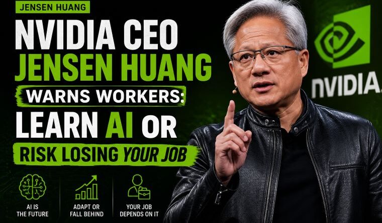 Nvidia CEO Jensen Huang Warns Workers: Learn AI Or Risk Losing Your Job